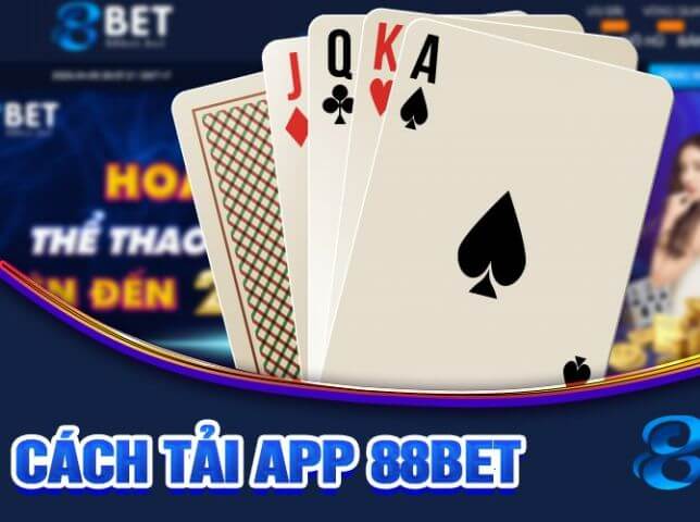 Cách tải app 88Bet đơn giản nhất 2023.