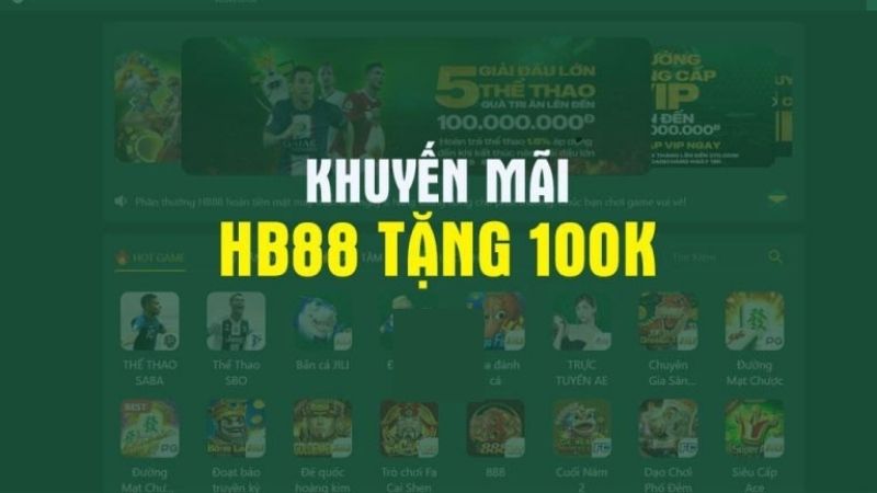 Nhà cái tặng 100k free để cá cược trải nghiệm