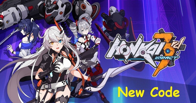 Tổng hợp mã code Honkai Impact 3 mới nhất kèm phần quà hấp dẫn