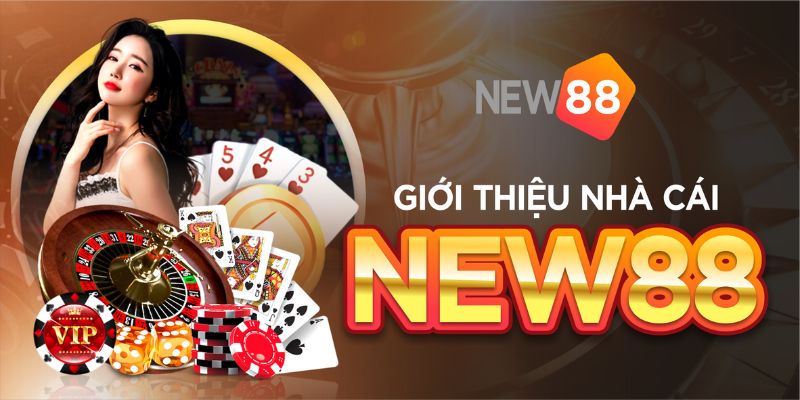 New88 – Nhà cái uy tín 2023 lâu đời, dẫn đầu xu thế cá cược