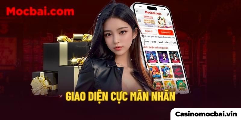 Giao diện cực bắt mắt casino Mocbai