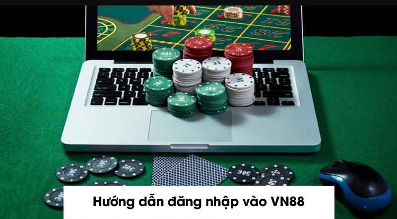 Hướng dẫn đăng nhập vào VN88