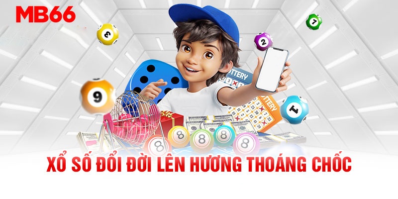 Tìm hiểu về sảnh chơi cá cược Xổ Số tại đơn vị MB66