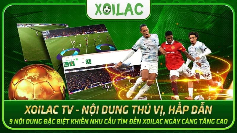 Khi xem bóng đá tại Xoilac TV cần phải lưu ý ngay các điều cụ thể