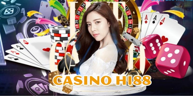 Một số sảnh chơi hấp dẫn tại Casino Hi88