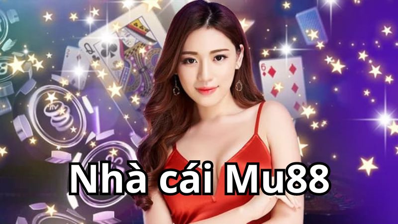 Nhà cái Mu88 giải trí thực tế ảo